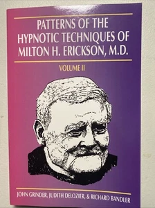 Patterns of the Hypnotic Techniques of Milton H. Erickson, M.D., Vol. 2 - Foto 1 di 3