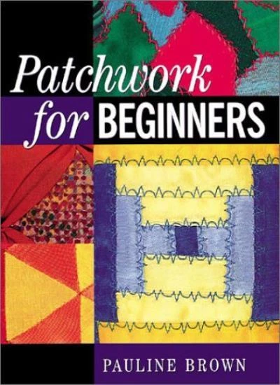 Patchwork for Beginners,Pauline Brown - Image 1 of 1