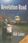 Revelation Road: Hope Beyond The Horizon By Bill Salus: Used