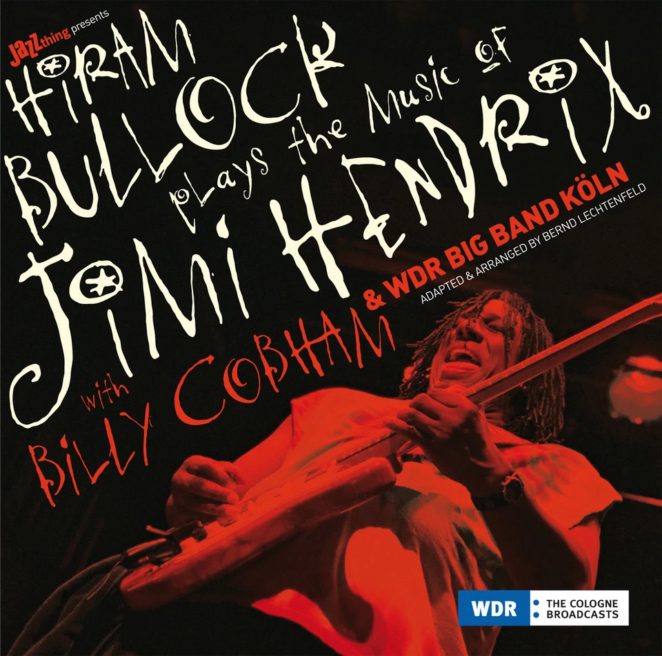 CD Hiram Bullock, Wdr Big Band Plays The Music Of Jimi Hendrix - Bild 1 von 1