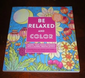 Be Relaxed and Color – Adult Coloring Book - Picture 1 of 5