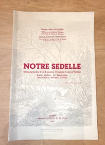 AUVERGNE CREUSE NOTRE SEDELLE Dr ALBERT GUILLON 1947 ILLUSTRE BREITH BRIDIERS .. - Picture 1 of 5