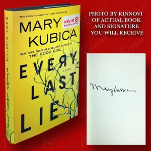 Every Last Lie SIGNED Mary Kubica (2017,HC,1st) BRAND NEW - Foto 1 di 1