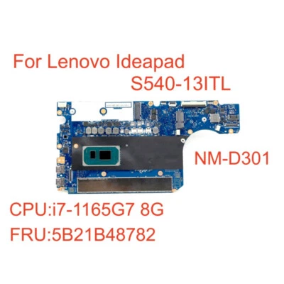 Lenovo Ideapad S540-13ITL Motherhoard i7-1165G7 RAM 8GB  NM-D301 FRU:5B21B48782 - Image 1 of 4