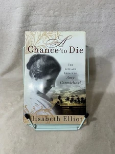 A Chance to Die Amy Carmichael Biography Elisabeth Elliot Book Great Condition** - Foto 1 di 6
