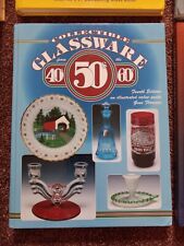 Collectible Glassware from the 40s 50s 60s 4th Edition 1998 Gene Florence