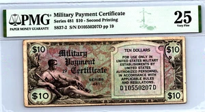 Series 481 $10 (Military Payment Certificate) 2nd Printing PMG 25 VF Pick S837-2 - Picture 1 of 13