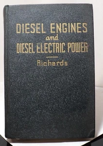 Diesel Engines and Diesel Electric Power by E L Richards - 1939 - Picture 1 of 3