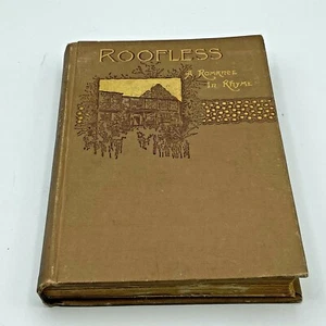 Roofless - A Romance In Rhyme - 1885 Isaac Vansant - Lipoincott - Picture 1 of 12