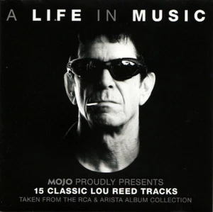 MOJO CD: A LIFE IN MUSIC - 15-TRACK LOU REED COMPILATION CD - Picture 1 of 5
