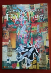 EDDIE CAMPBELL "LE MILLE E UNA NOTTE DI BACCHUS" EDIZIONI BD 2006 ALTA FEDELTA' - Foto 1 di 1