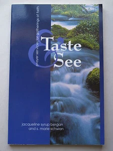TASTE & SEE Jacqueline Syrup Bergan and S. Marie Schwan CATHOLIC PRAYER GROUPS - Bild 1 von 2