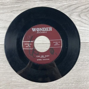 Othell Sullivan Call Me, Baby / We Haven’t A Moment To Lose 45 RPM Wonder Record - Picture 1 of 10