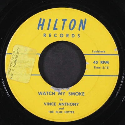 VINCE ANTHONY & BLUE NOTES: watch my smoke / lucy lou HILTON 7" Single 45 RPM - Image 1 of 2