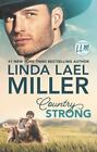 Country Strong (Painted Pony Creek (1)) By Miller, Linda Lael