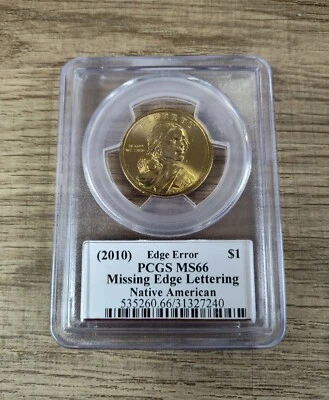 2010 Sacagawea Dollar, PCGS MS66 MISSING EDGE LETTERING - Image 1 of 2