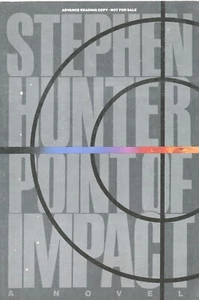POINT OF IMPACT by STEPHEN HUNTER Bantam 1993 TP Advance Reading Copy ARC - Foto 1 di 1