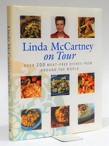 Linda McCartney on Tour 200+ Meat-Free Dishes from Around the World 1998 Fine - Picture 1 of 5