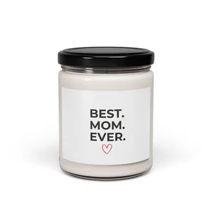Best Mom Ever Scented Soy Candle | Gift for Mother's Day, Home Decor, - Picture 1 of 5