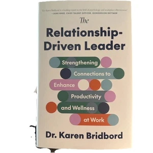 Relationship-Driven Leader : Strengthening Connections to Enhance... - Picture 1 of 1