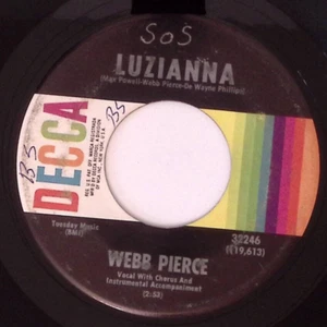 WEBB PIERCE LUZIANNA/SOMEBODY PLEASE KISS MY SWEET THING DECCA VINYL 45 66-109 - Picture 1 of 3