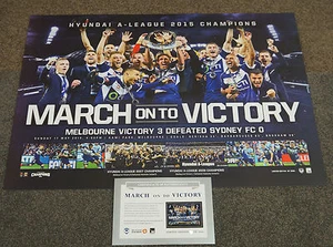 Melbourne Victory 2015 A-League OFFICIAL Champions Team Print Berisha + COA - Picture 1 of 1