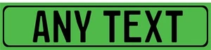 ALL GREEN European Aluminum License Plate, Custom Personalized, ANY TEXT, Euro - Picture 1 of 2