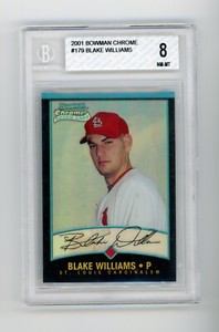 2001 Bowman Chrome #179 Blake Williams RC - Refractor BGS 8 NM-MT Cardinals
