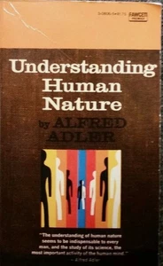 VINTAGE PAPERBACK 1954 ALFRED ADLER UNDERSTANDING HUMAN NATURE PB RARE - Picture 1 of 1
