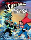 Superman And The Showdown At Saturn: A Solar System Adventure By Steve Kort? (En