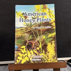 American Honey Plants By Frank C Pellett, 2014, Soft Cover 5th Edition - Picture 1 of 14