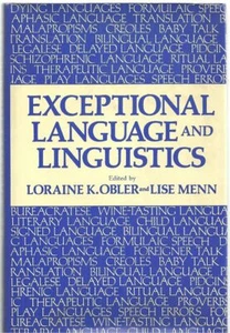 Exceptional Language and Linguistics (Perspectives in Neurolinguistics, Neurop.. - Foto 1 di 1