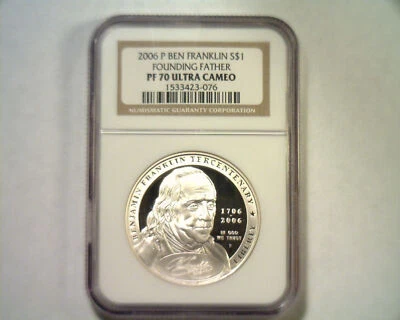 2006 P $1 BEN FRANKLIN FOUNDING FATHER NGC PF 70 ULTRA CAMEO PREMIUM QUALITY PQ - Image 1 of 2