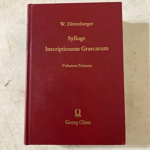 Sylloge Inscriptionum Graecarum. Volumen Primum Dittenburger - Foto 1 di 16