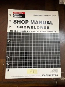 OEM HONDA HS624 HS724 HS828 HS928 HS1132 SNOW BLOWER SERVICE MANUAL 1991 - 2009 - Picture 1 of 1