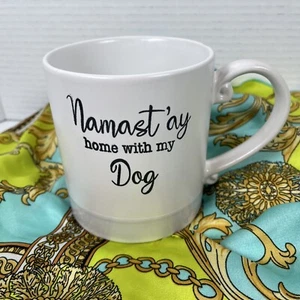 Divertida taza de café Namastay Home with My Dog - Imagen 1 de 5