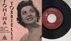 TONINA TORRIELLI disco EP 45 g. STAMPA ITALIANA 1957 FUOCO VERDE + TORNERA + 2 - Foto 1 di 1