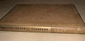 1947 CHICAGO STAGEBILL YEARBOOK Bob FOSSE / Mae WEST / Sidney LUMET / Ray BOLGER - Imagen 1 de 8