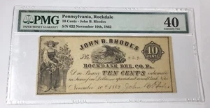 1862 10C Pennsylvania Rockdale John B. Rhodes S/N 622 PMG XF40 # - Picture 1 of 2