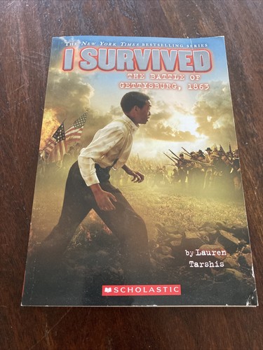 I Survived Ser.: I Survived the Battle of Gettysburg 1863 by Lauren ...