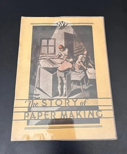 The History and Story of Paper Making An Industrial Romance 1934 Kalamazoo MI - Picture 1 of 5