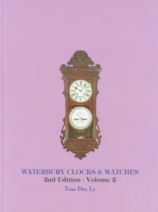 Waterbury Clocks & Watches Vol 2 - Tran Duy Ly, 2013 Price Booklet,$0 Ship! NEW! - Picture 1 of 7