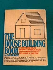 Carpentry The Housebuilding Book by Dan Browne (1974, Hardcover) 182 pages - Picture 1 of 10