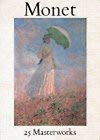 Monet : 25 Masterworks Paperback William C. Seitz