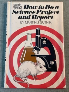 How to Do a Science Project and Report by Martin J Gutnik 1980 HC - Library Copy - Imagen 1 de 12