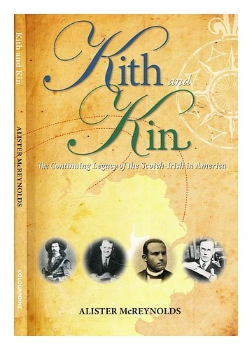 MCREYNOLDS, ALISTER Kith et parents : l'héritage continu des Écossais-Irlanda... - Photo 1/1