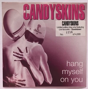 Candyskins Hang Myself On You Blue Vinyl Record 5018791700783 TOPP059 Ultimate - Picture 1 of 7