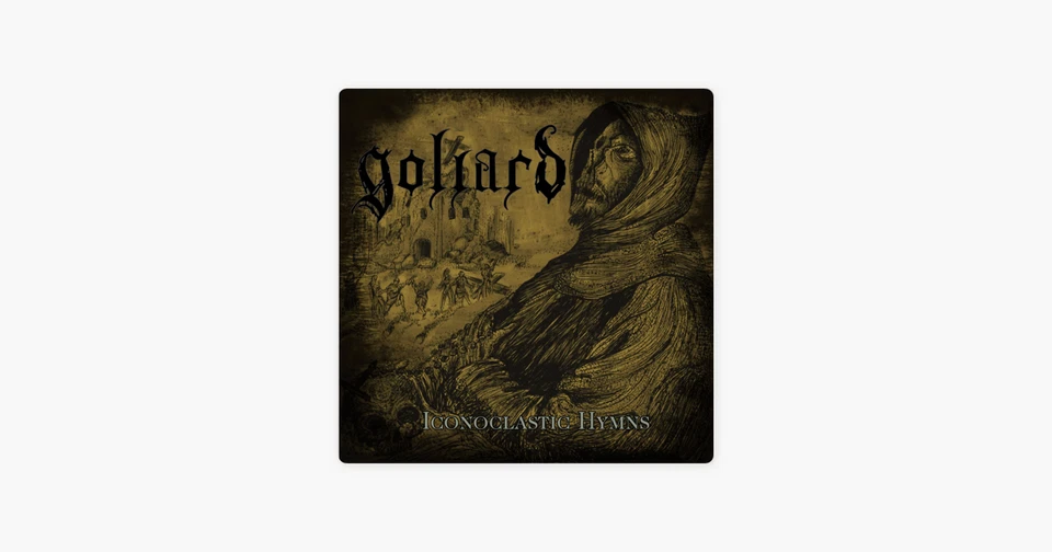 Goliard  ‎– Iconoclastic Hymns Goliard  ‎– Iconoclastic Hymns BLACK METAL BLACK  - Image 1 of 1