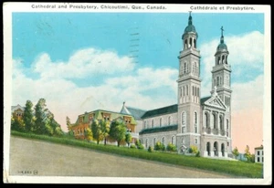 CATHEDRAL & PRESBYTERY - CHICOUTIMI, QUE POSTCARD - Picture 1 of 1
