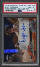 SEAN O'MALLEY 2018 TOPPS CHROME UFC RC ORANGE #5/25 1ST AUTO PSA 8 NM-MT